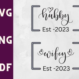 Hubby and Wifey SVG - Mr and Mrs SVG - Love Design