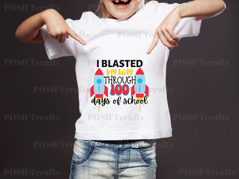 I Blasted My Way Through 100 Days of School SVG - Rocket Blasting SVG